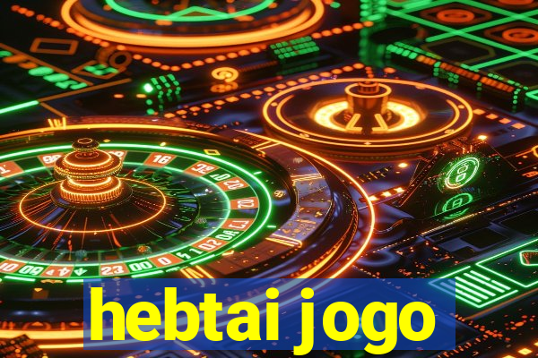 hebtai jogo